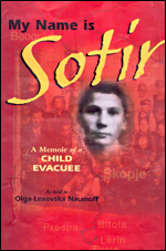 My Name Is Sotir: A Memoir of a Child Evacuee
