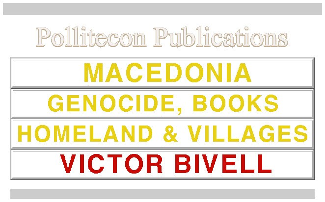 A talk with Victor Bivell on: Macedonia Genocide Books Homeland & Villages