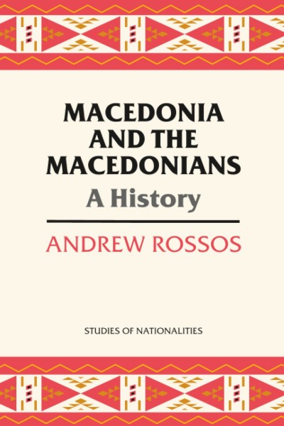 quotMacedonia and the Macedonians - A Historyquot By Professor Andrew Rossos Book Launch